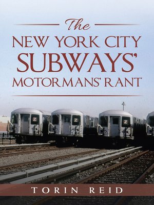 cover image of The New York City Subways' Motormans' Rant